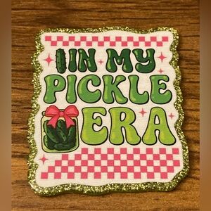 In My Pickle Era Magnet